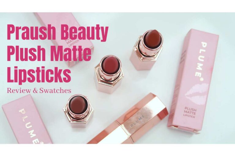 Praush Beauty – Introduction, Best And More